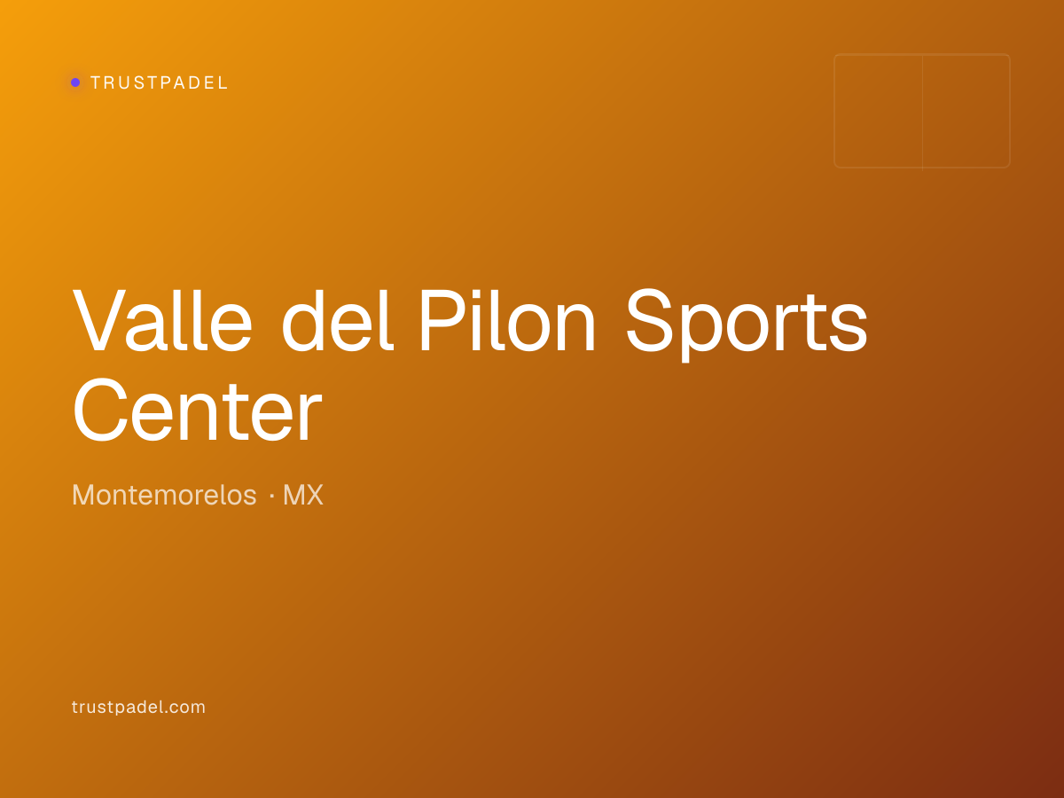 Valle del Pilon Sports Center padel club