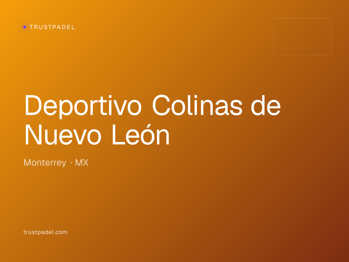Deportivo Colinas de Nuevo León padel club