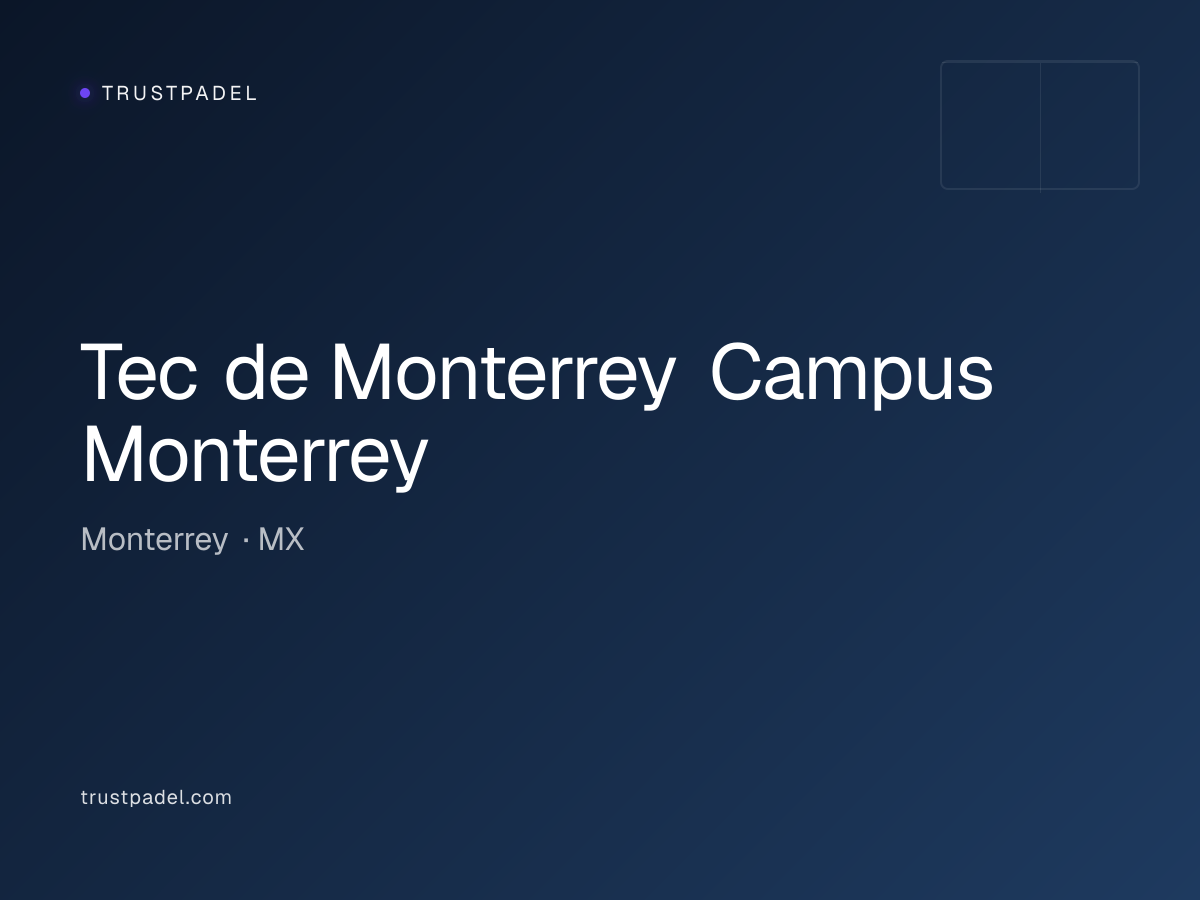 Tec de Monterrey Campus Monterrey padel club