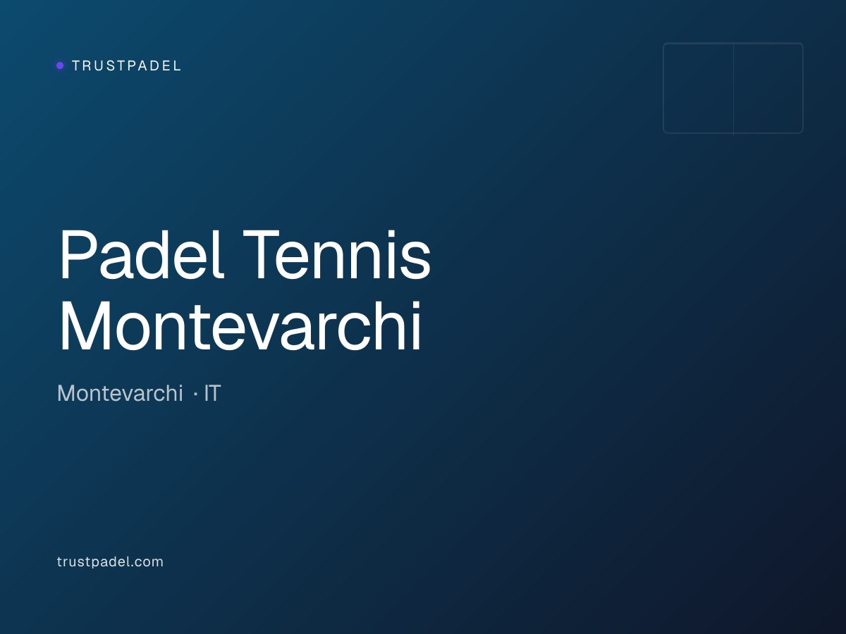 Padel Tennis Montevarchi padel club