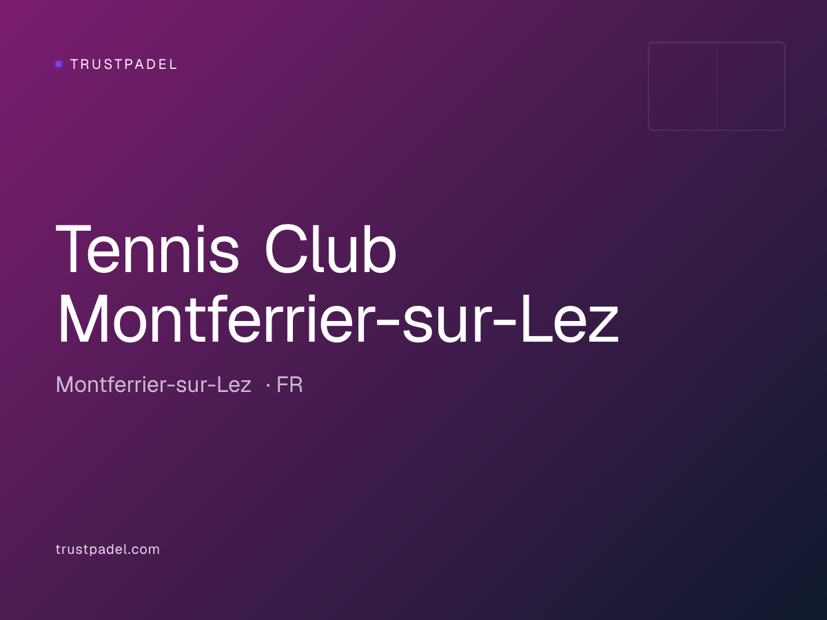 Tennis Club Montferrier-sur-Lez padel club