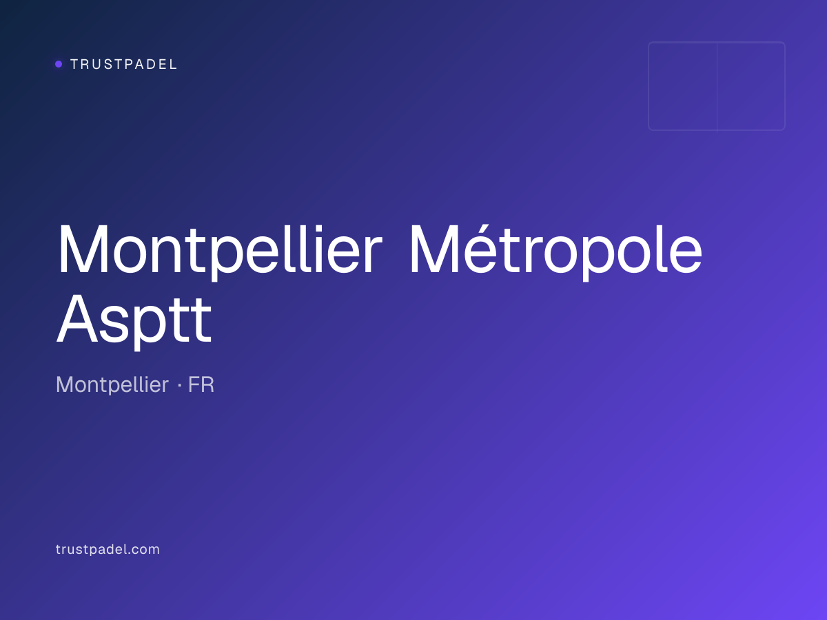 Montpellier Métropole Asptt padel club