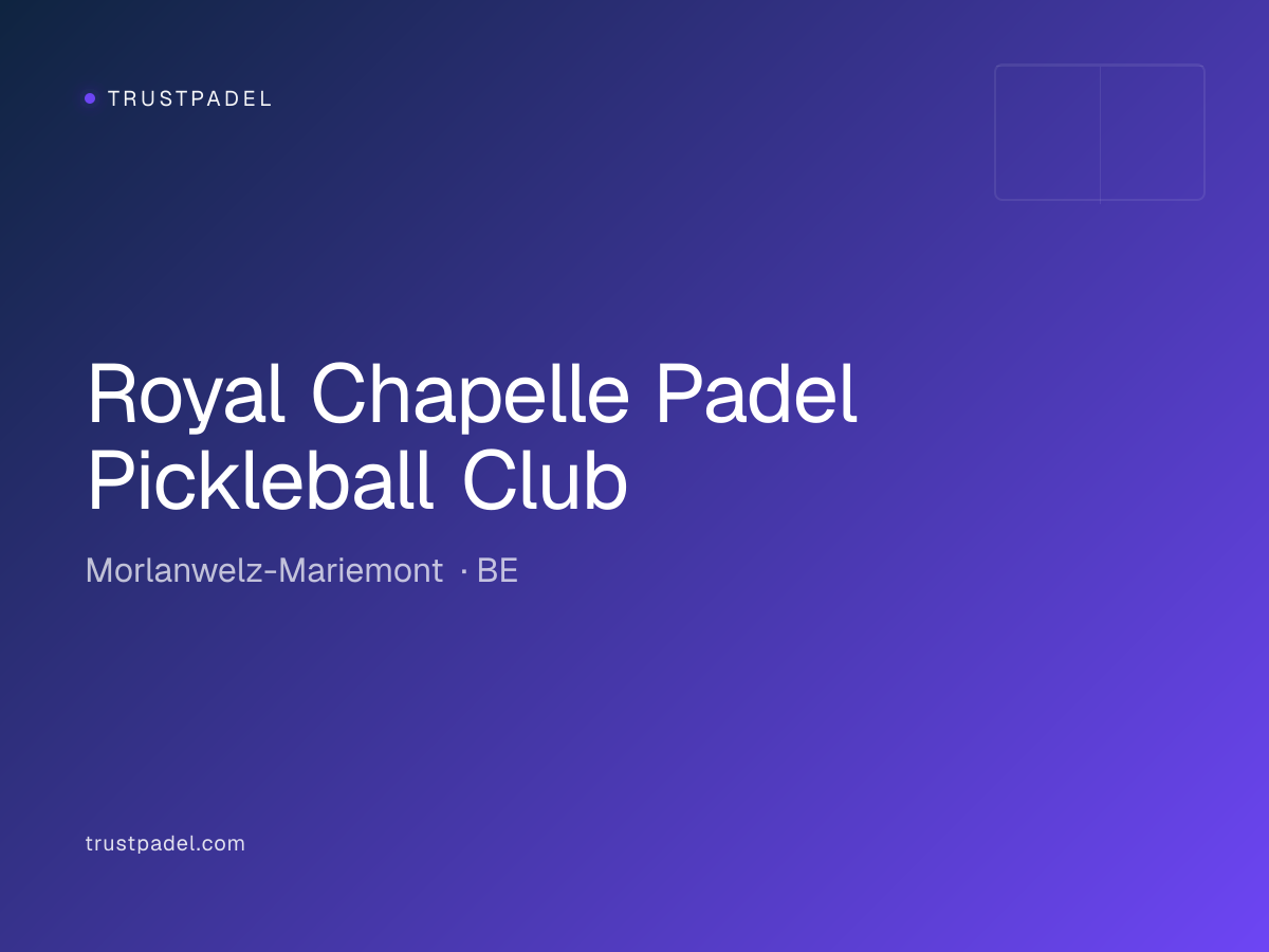 Royal Chapelle Padel Pickleball Club padel club