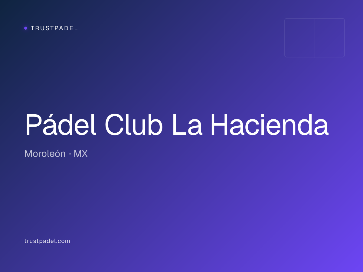 Pádel Club La Hacienda padel club