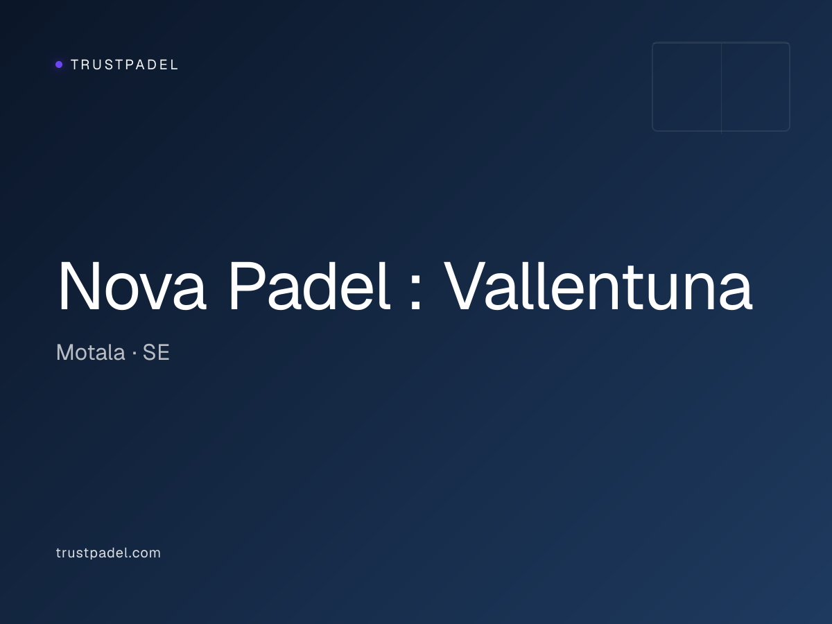 Nova Padel : Vallentuna padel club