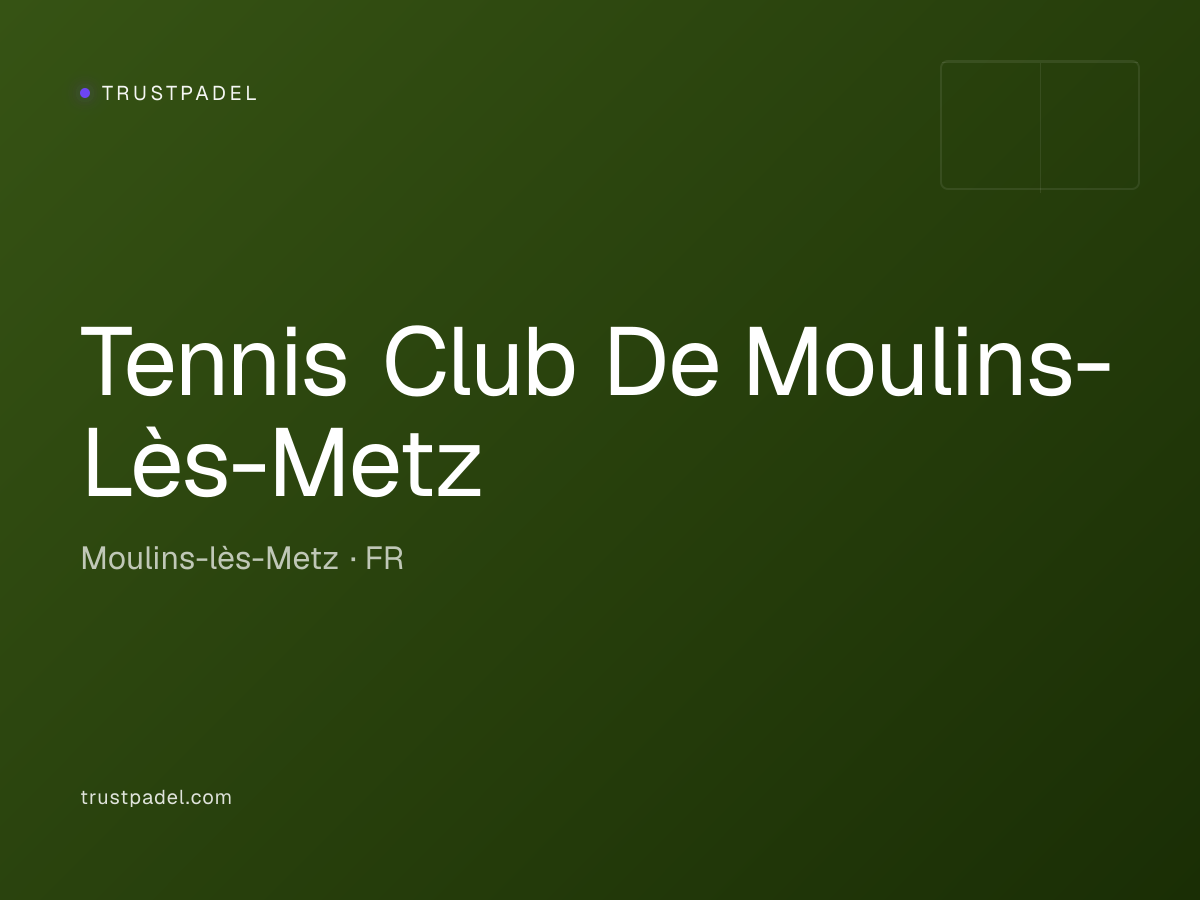 Tennis Club De Moulins-Lès-Metz padel club
