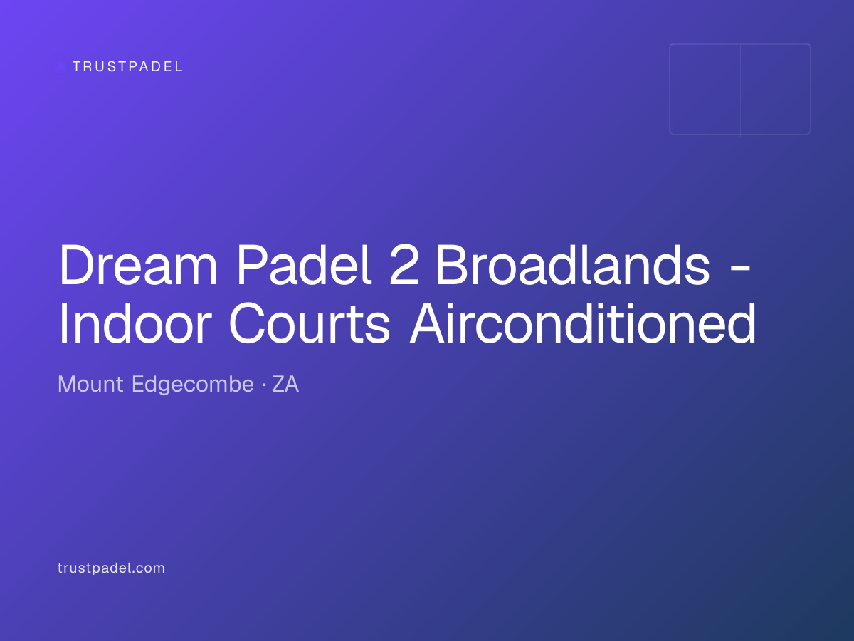 Dream Padel 2 Broadlands - Indoor Courts Airconditioned padel club