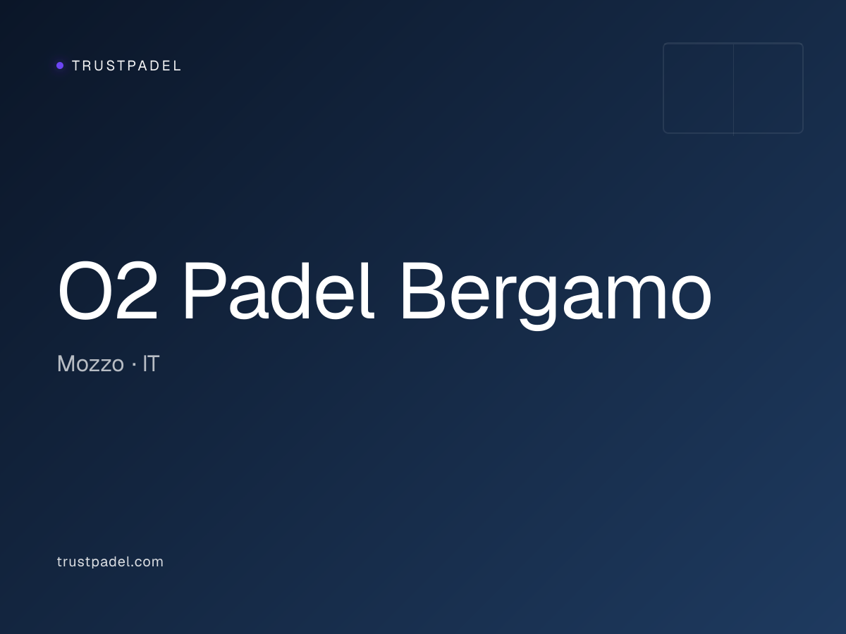 O2 Padel Bergamo padel club