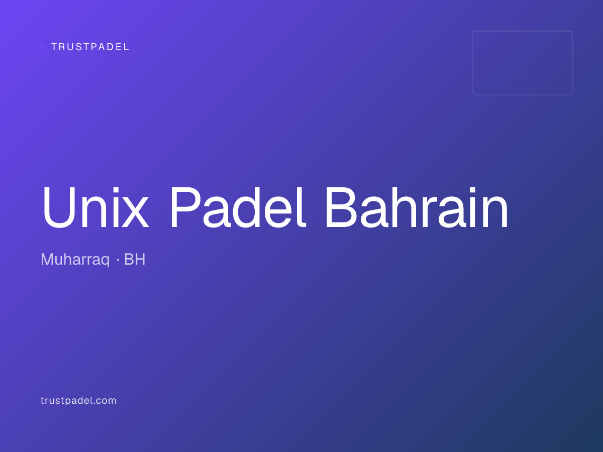 Unix Padel Bahrain padel club