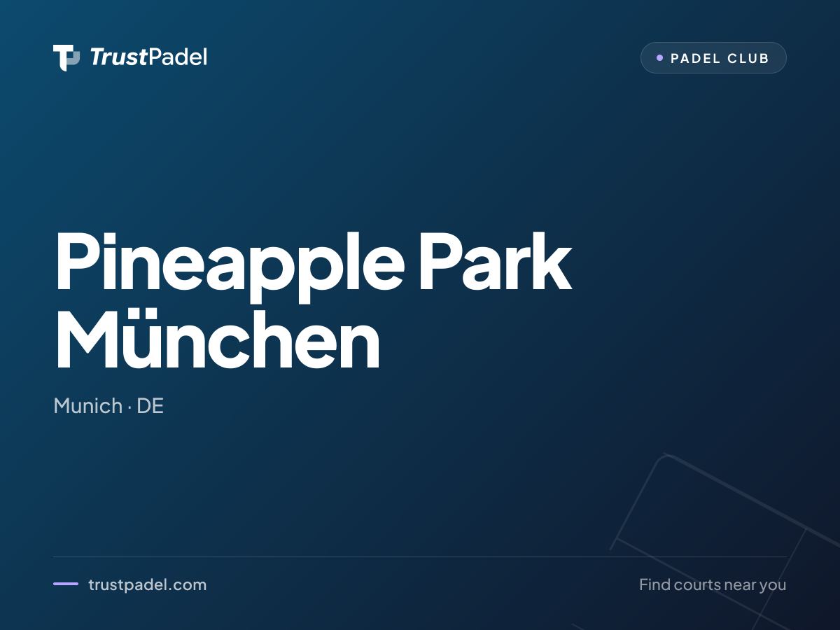 Pineapple Park München padel club