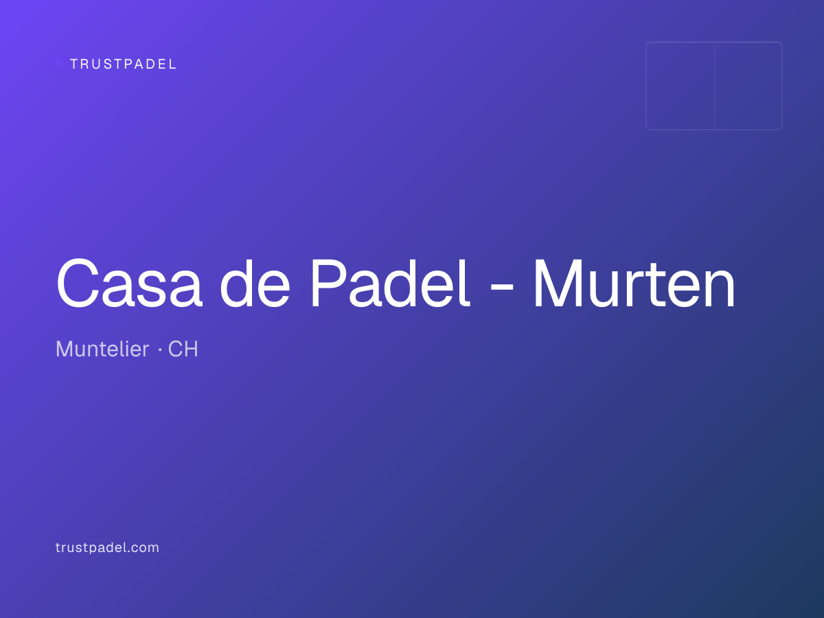 Casa de Padel - Murten padel club