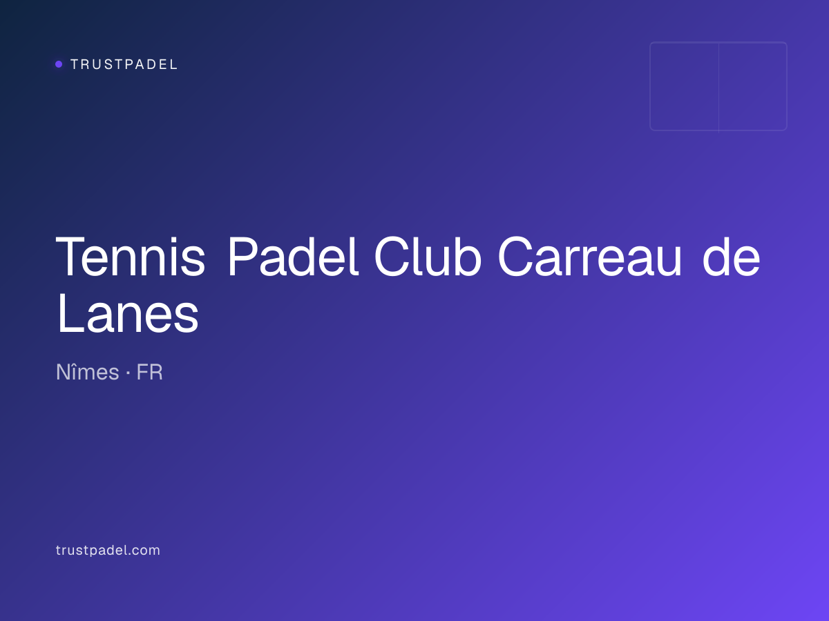Tennis Padel Club Carreau de Lanes padel club