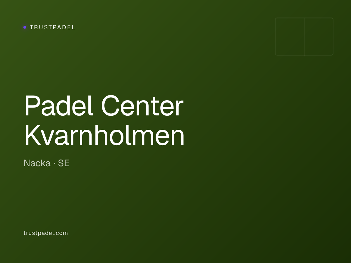 Padel Center Kvarnholmen padel club