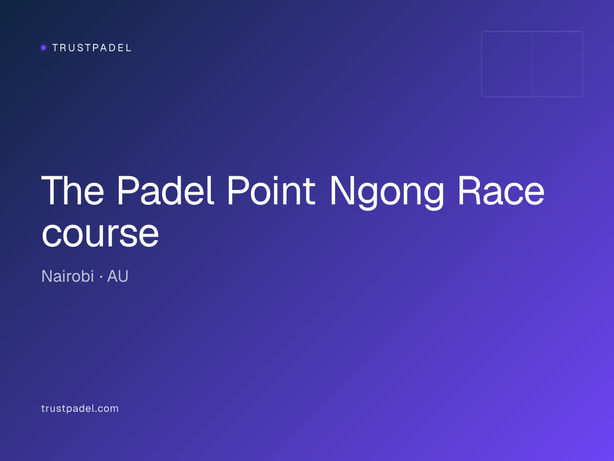 The Padel Point Ngong Race course padel club