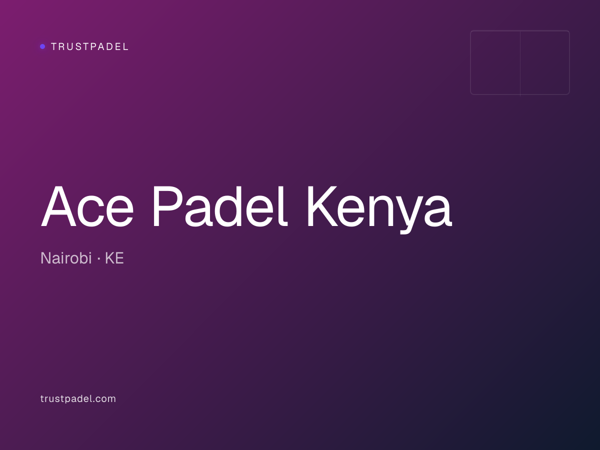 Ace Padel Kenya padel club