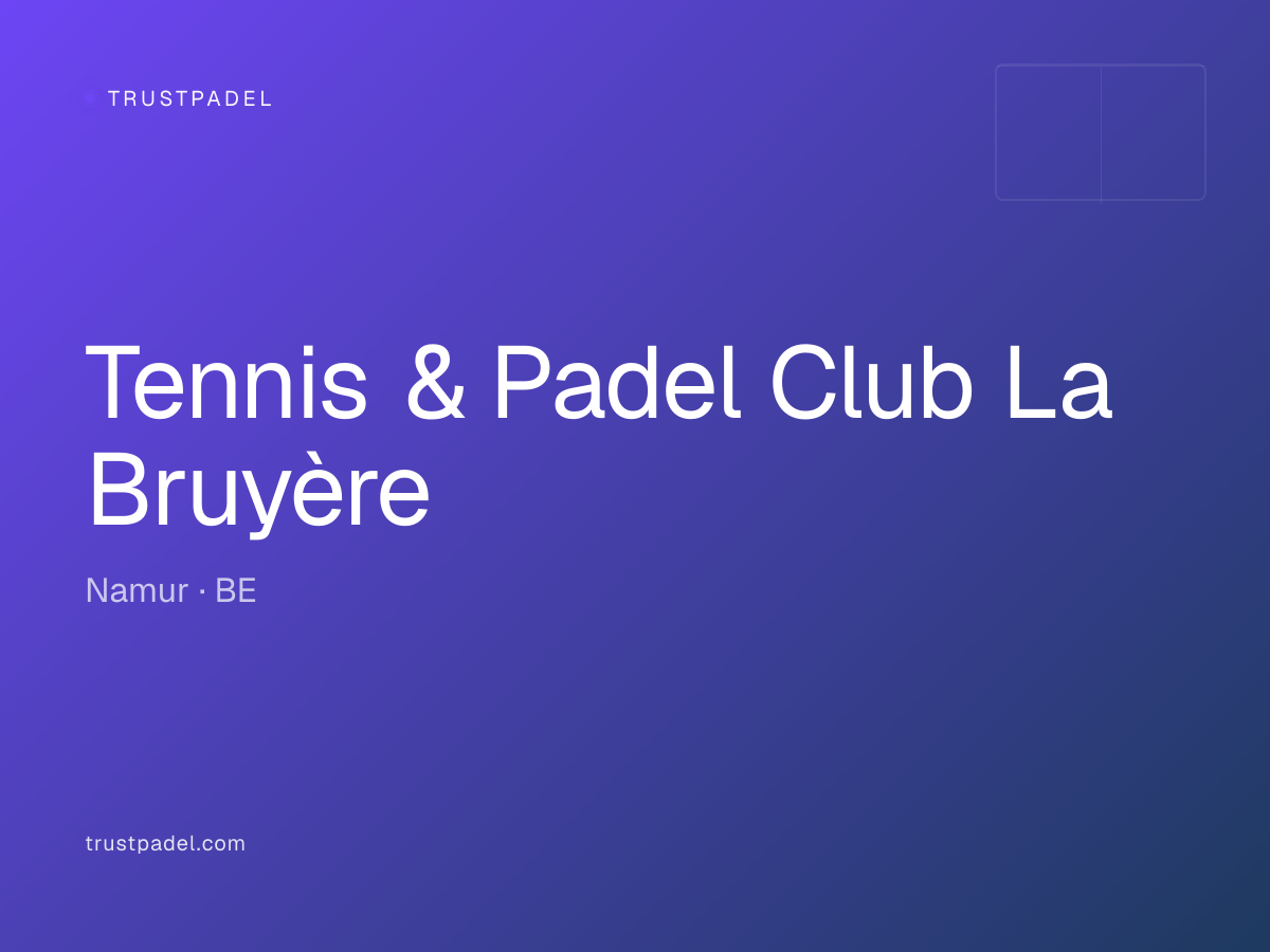 Tennis & Padel Club La Bruyère padel club