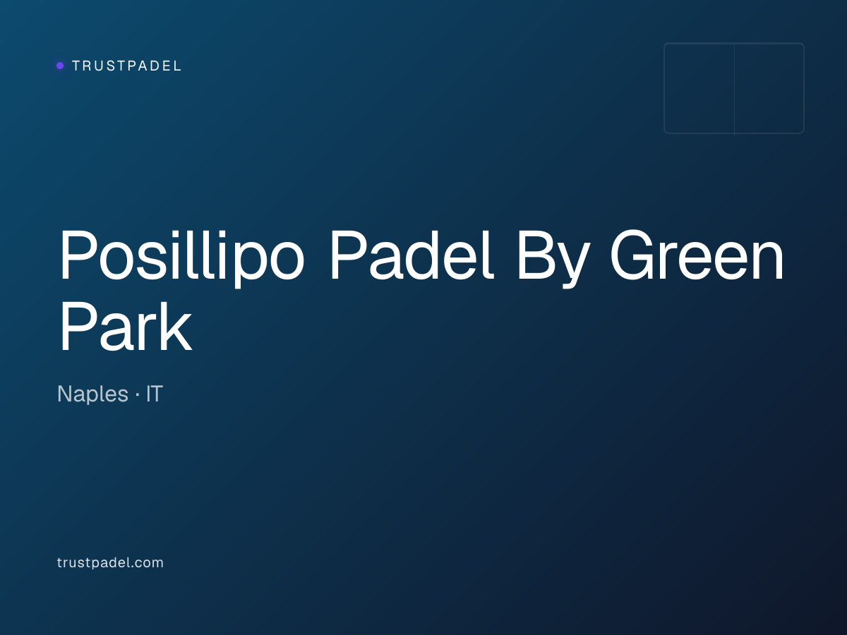 Posillipo Padel By Green Park padel club