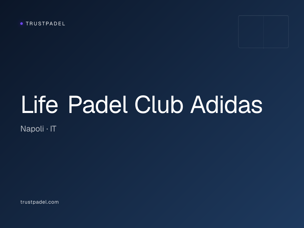 Life Padel Club Adidas padel club