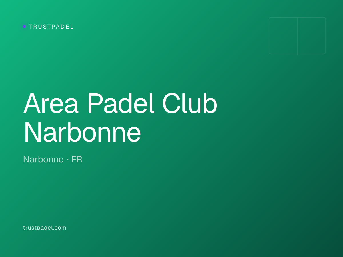 Area Padel Club Narbonne padel club