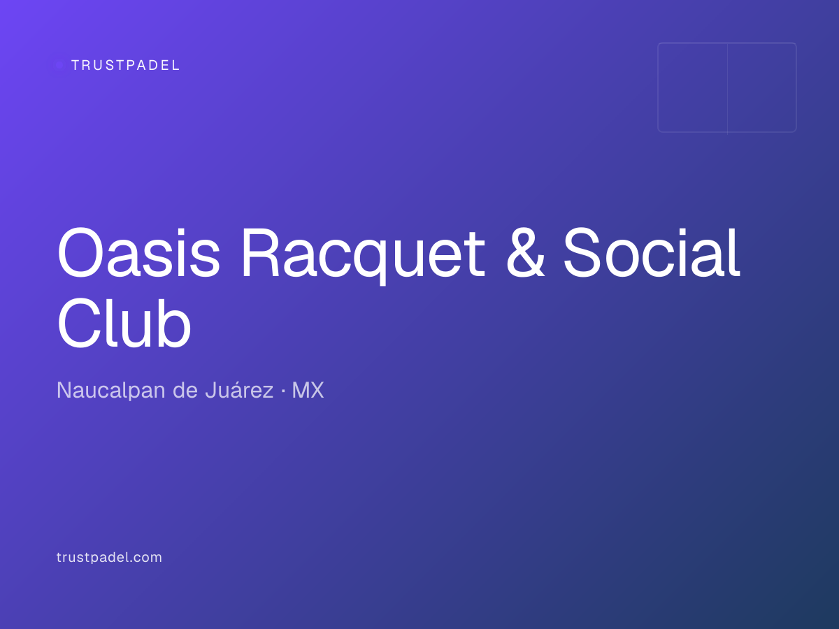 Oasis Racquet & Social Club padel club