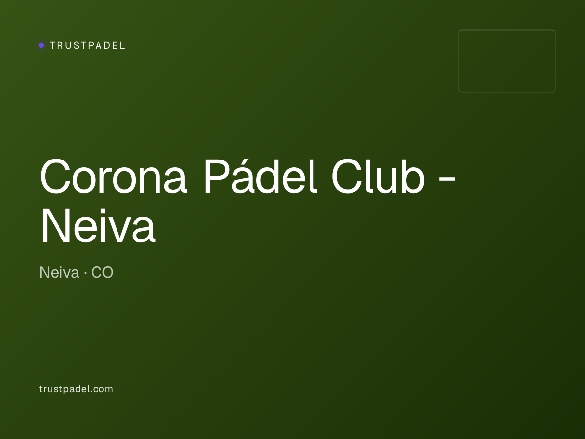 Corona Pádel Club - Neiva padel club
