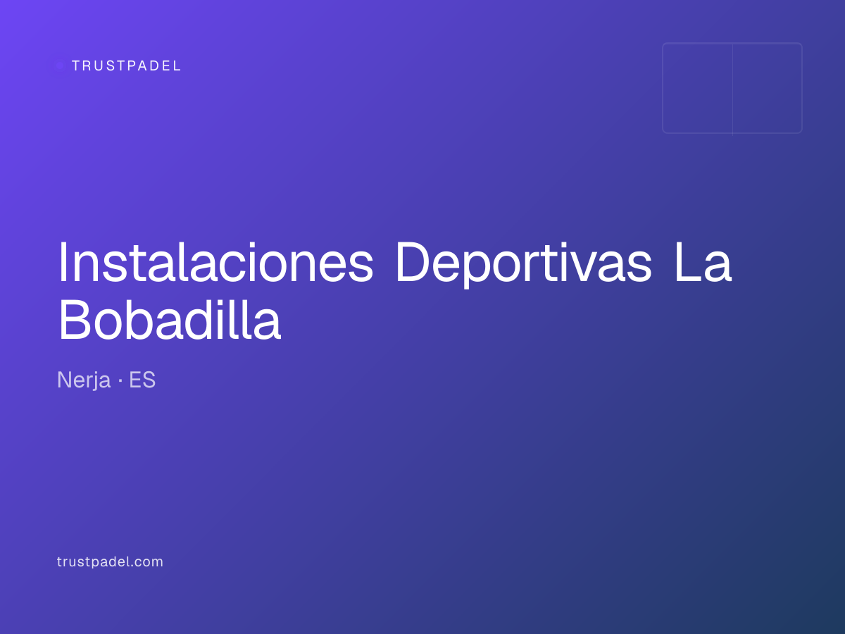 Instalaciones Deportivas La Bobadilla padel club
