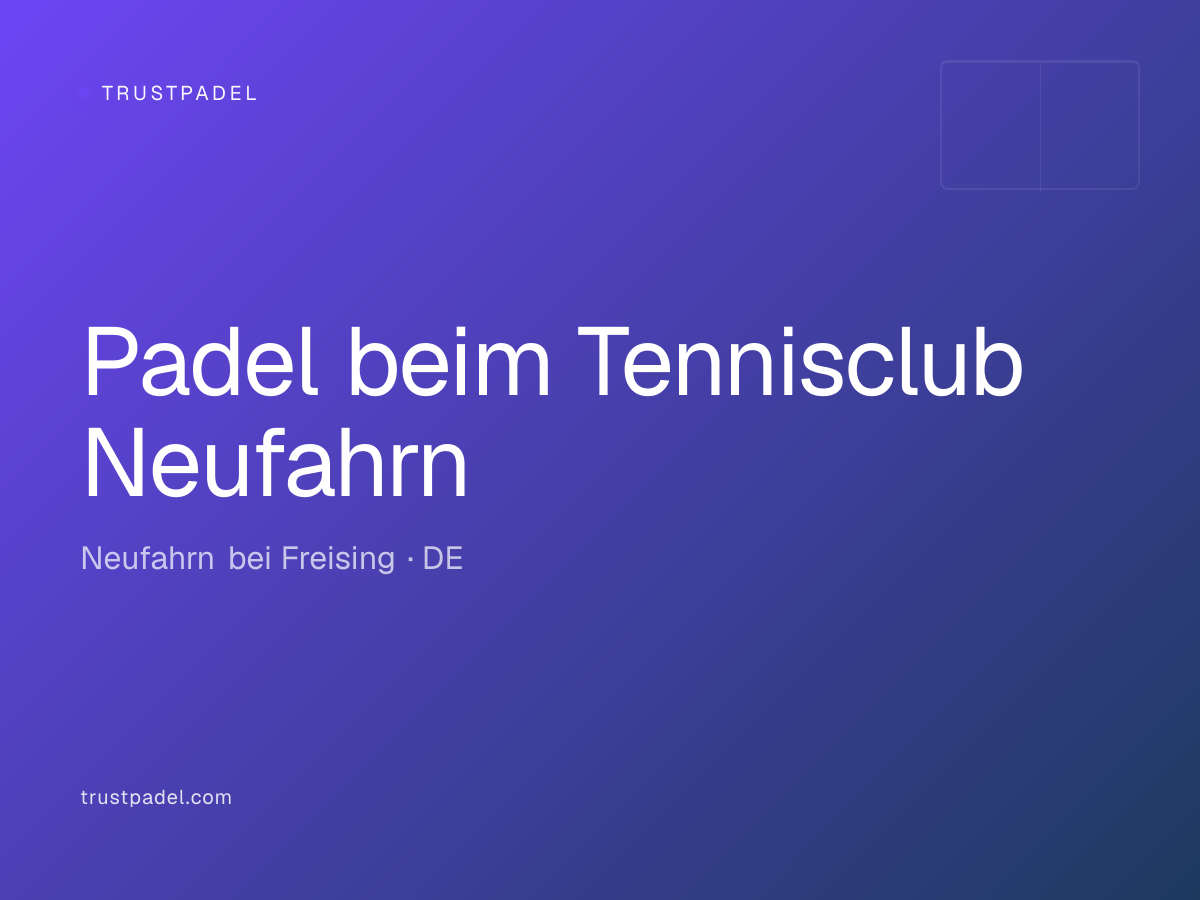 Padel beim Tennisclub Neufahrn padel club