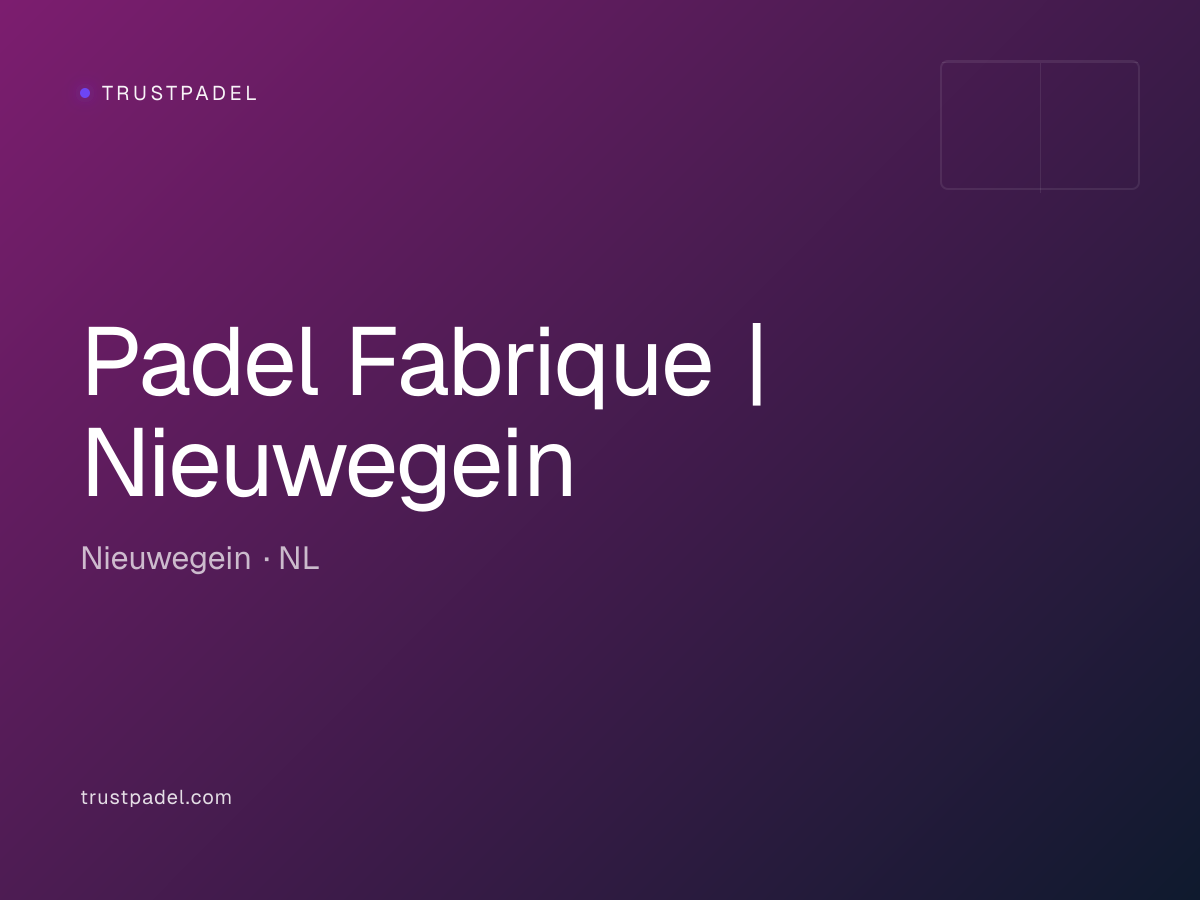Padel Fabrique | Nieuwegein padel club