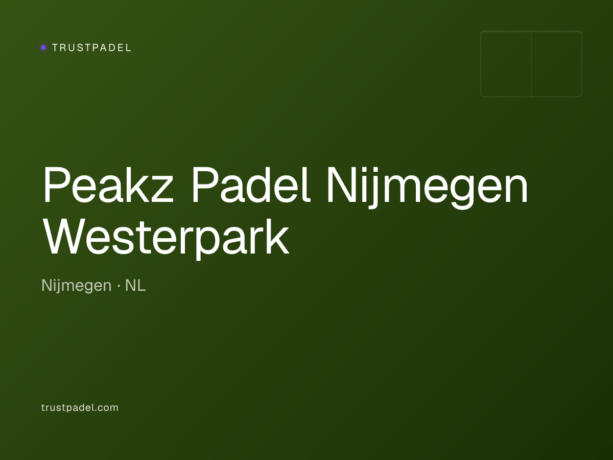 Peakz Padel Nijmegen Westerpark padel club