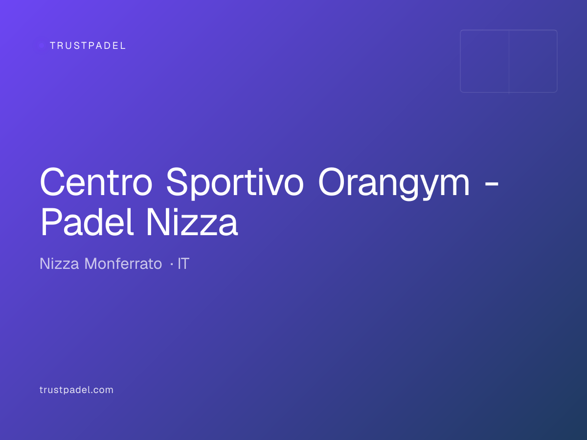 Centro Sportivo Orangym - Padel Nizza padel club