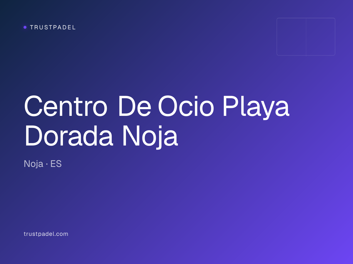Centro De Ocio Playa Dorada Noja padel club