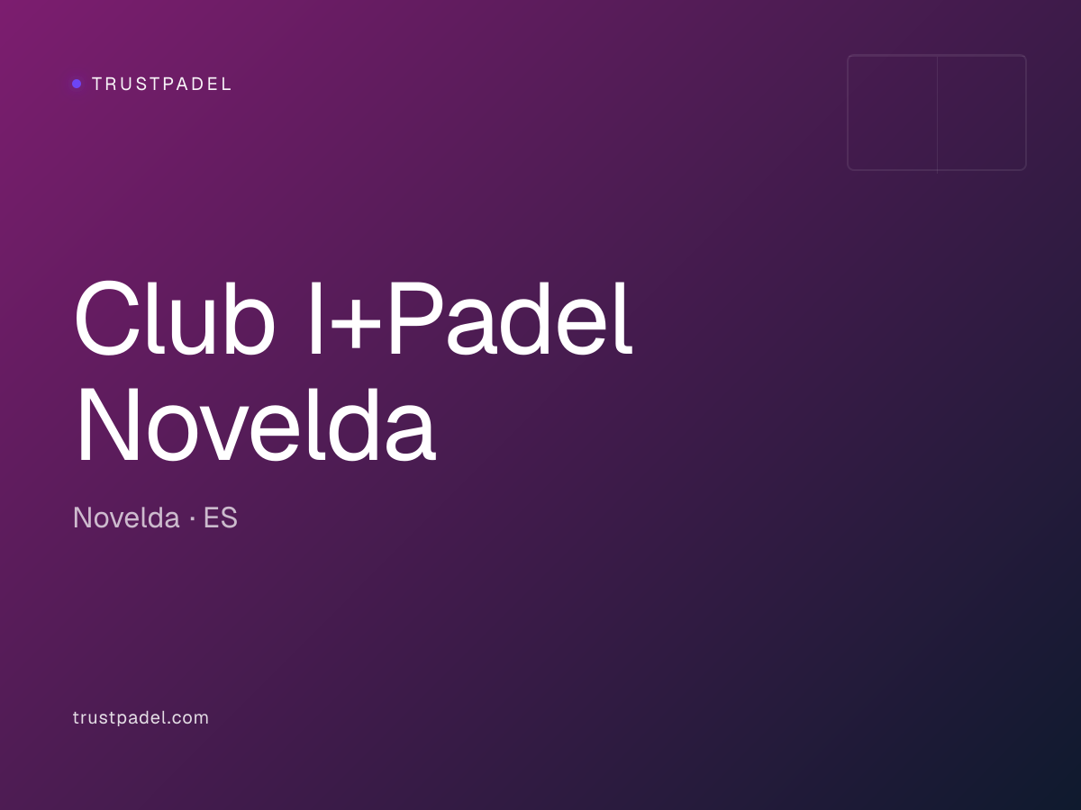 Club I+Padel Novelda padel club