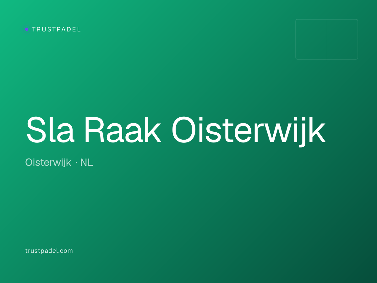 Sla Raak Oisterwijk padel club