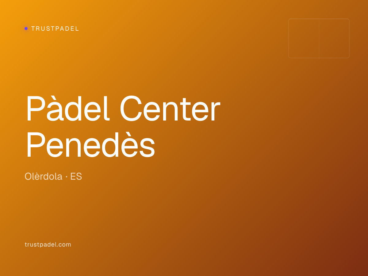 Pàdel Center Penedès padel club