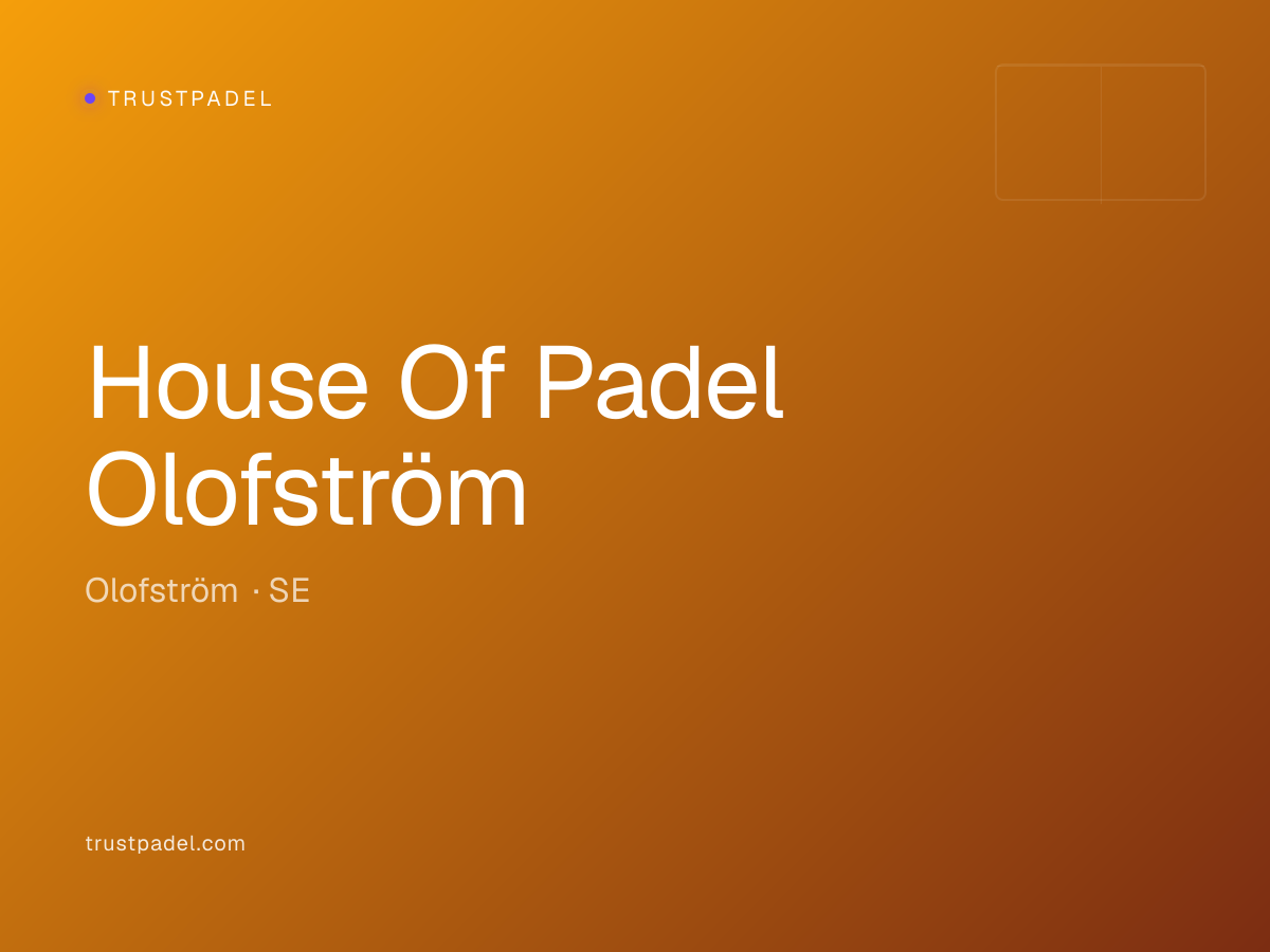 House Of Padel Olofström padel club