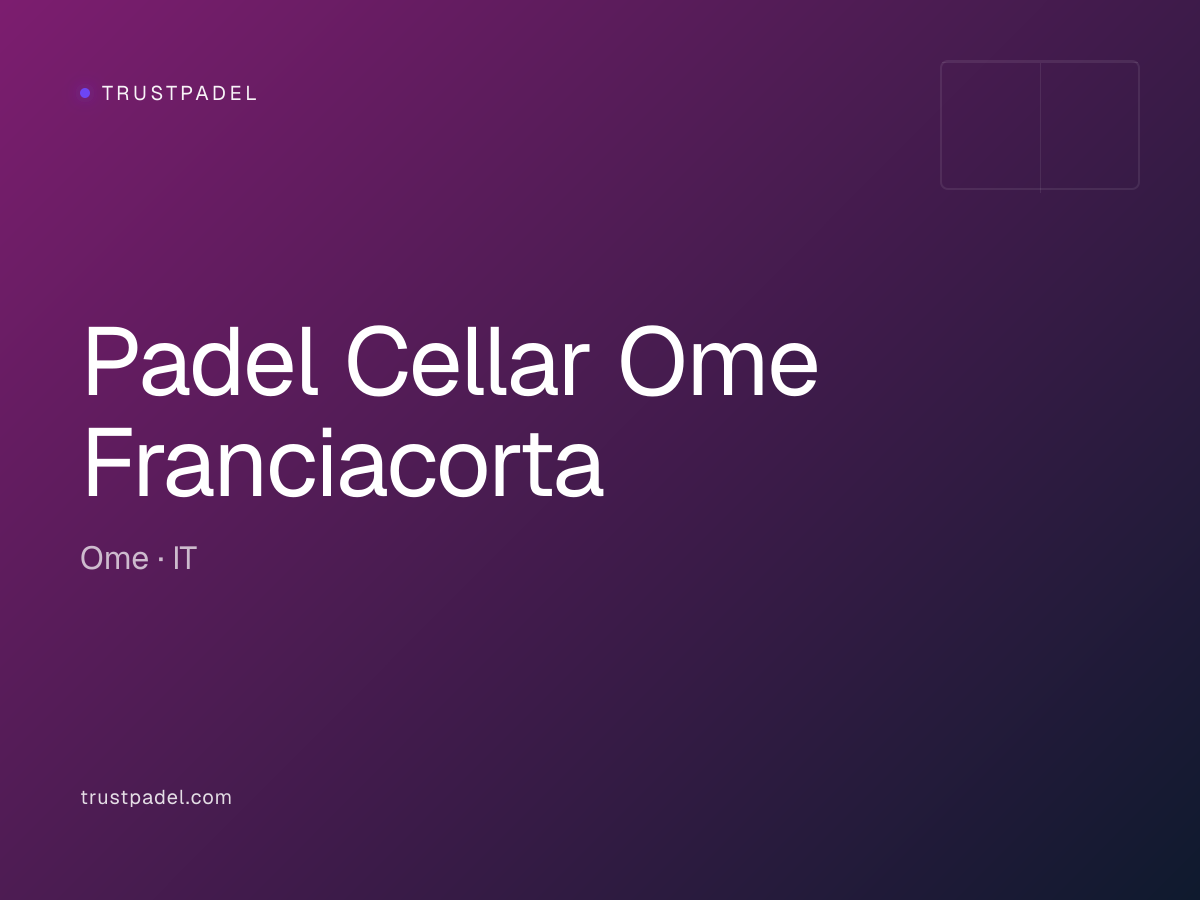 Padel Cellar Ome Franciacorta padel club
