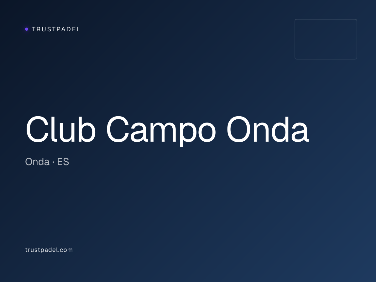 Club Campo Onda padel club
