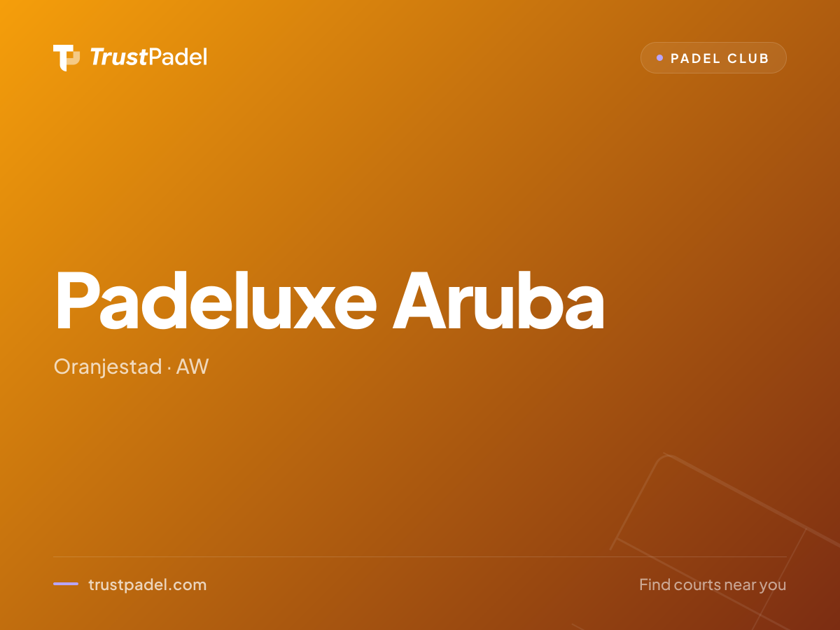 Padeluxe Aruba padel club
