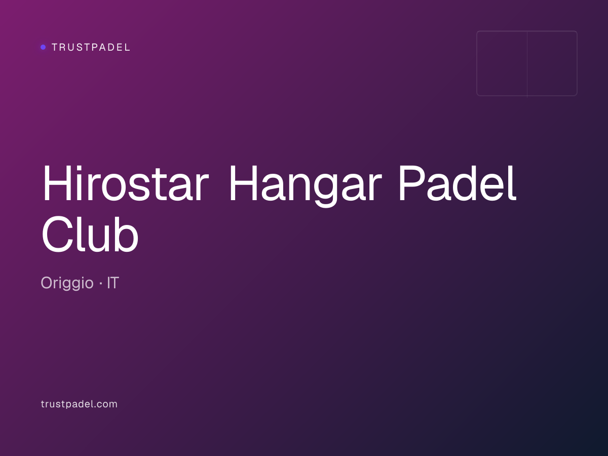 Hirostar Hangar Padel Club padel club