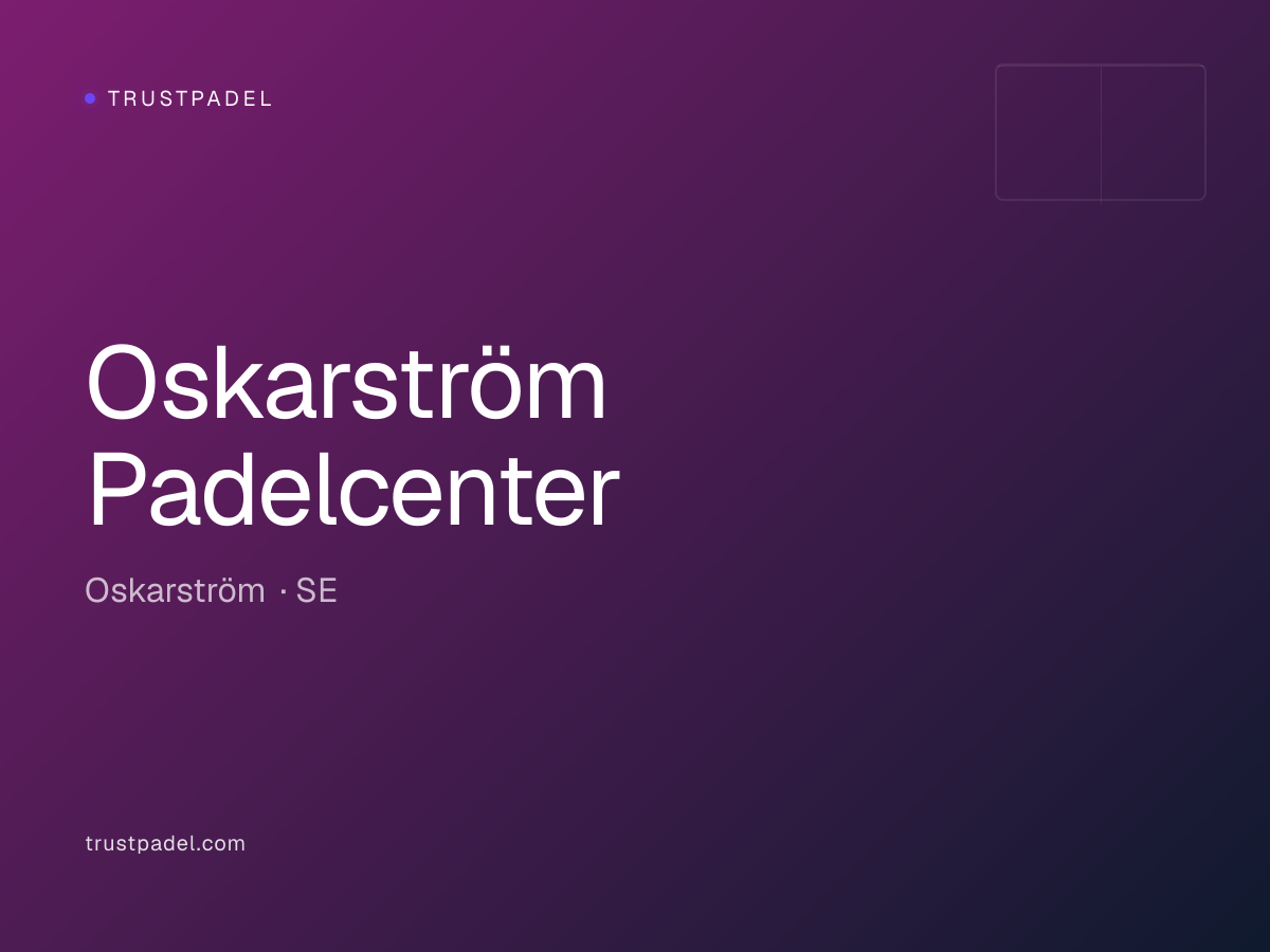 Oskarström Padelcenter padel club