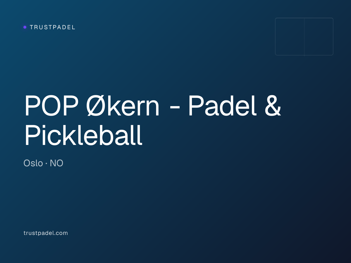 POP Økern - Padel & Pickleball padel club