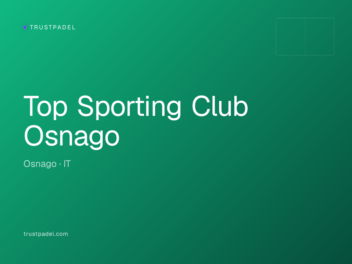 Top Sporting Club Osnago padel club