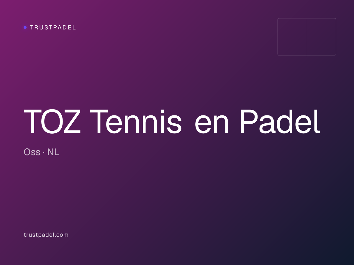 TOZ Tennis en Padel padel club