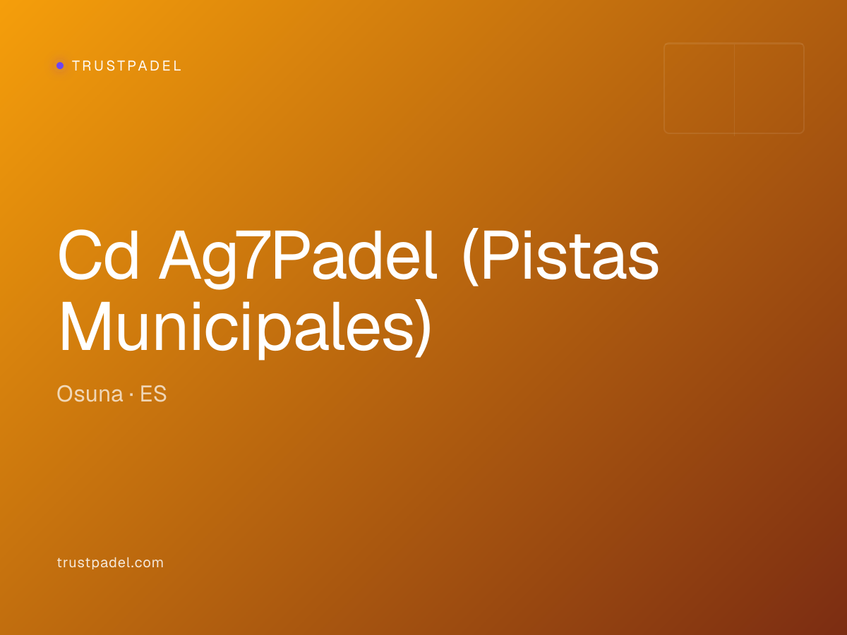 Cd Ag7Padel (Pistas Municipales) padel club