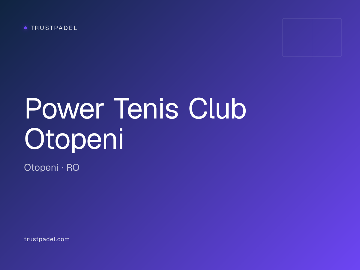 Power Tenis Club Otopeni padel club