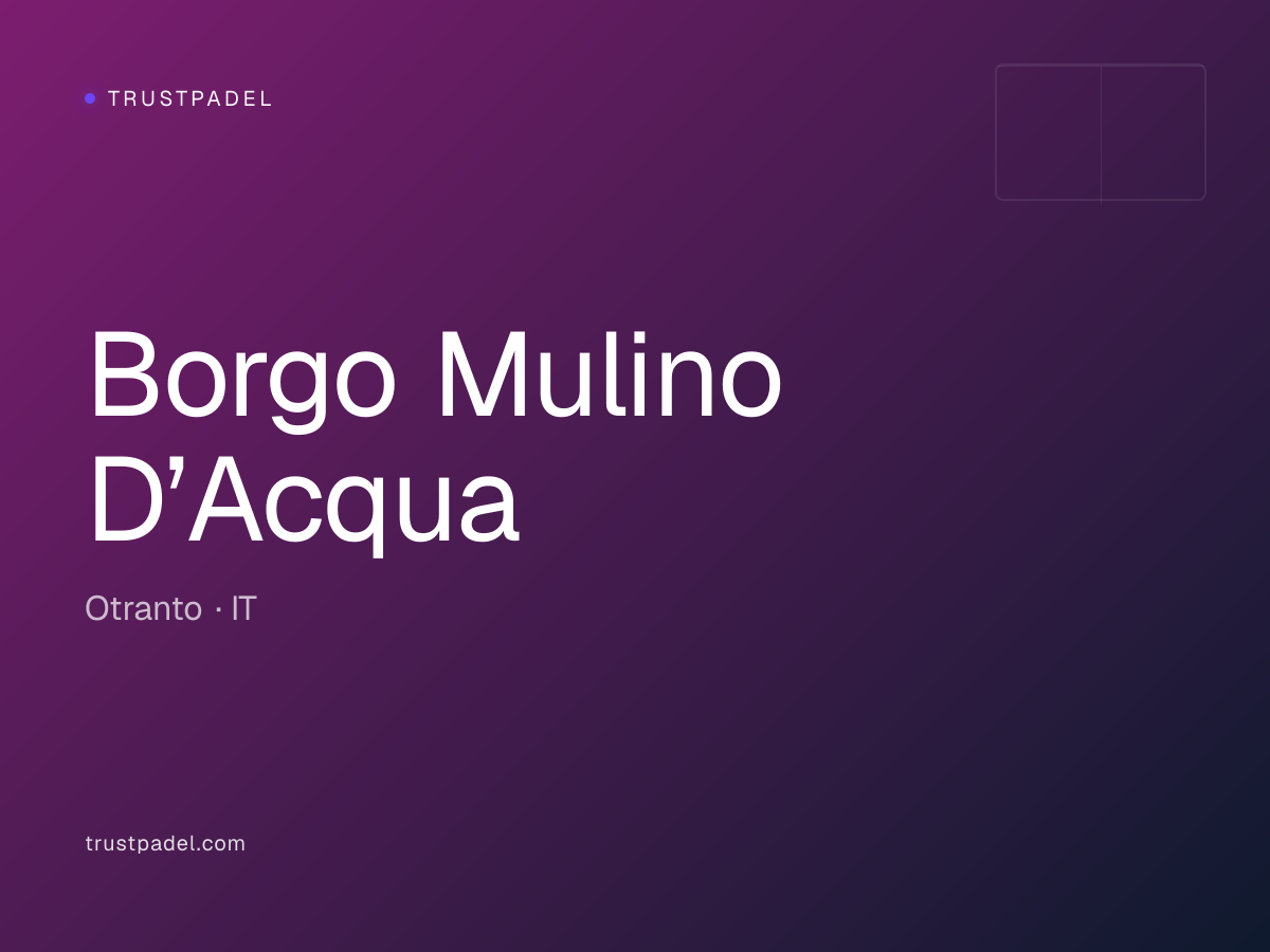 Borgo Mulino D’Acqua padel club