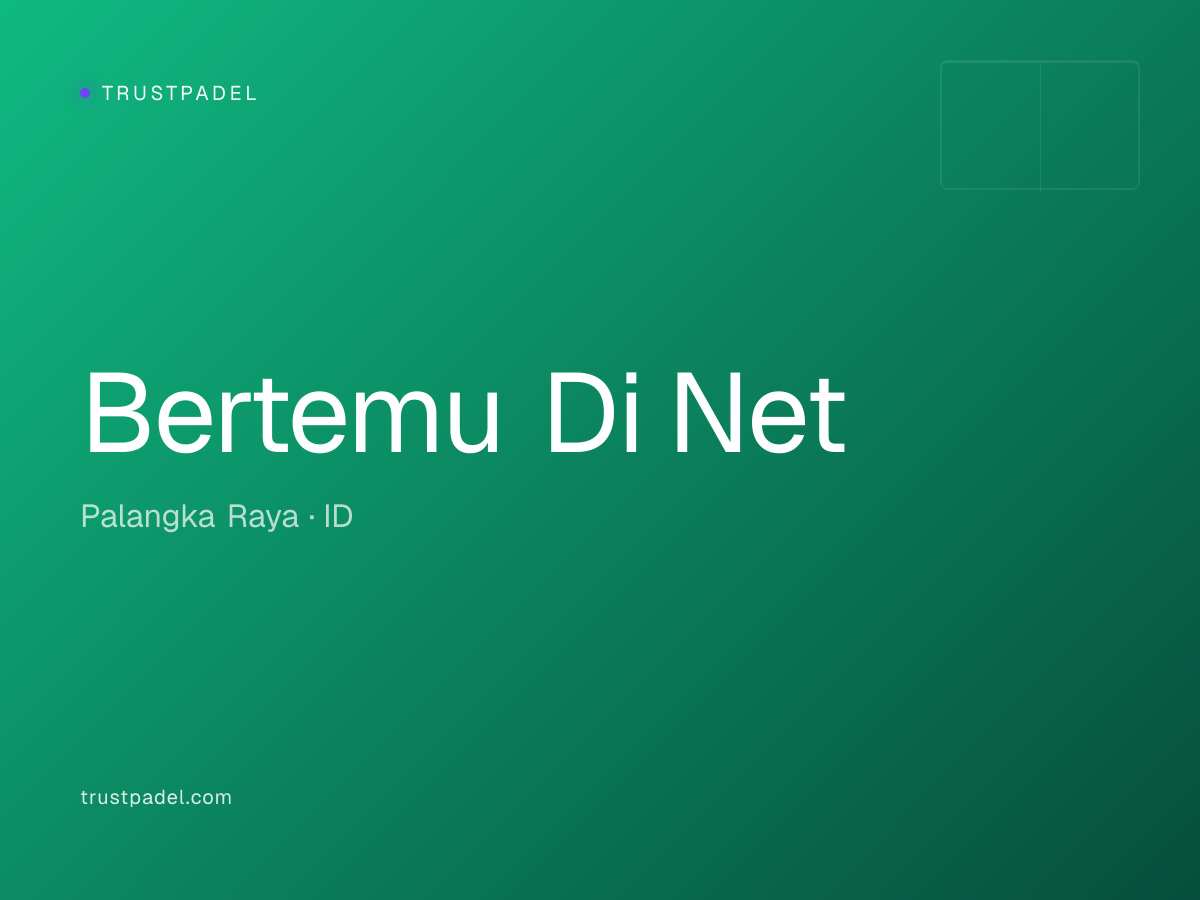 Bertemu Di Net padel club