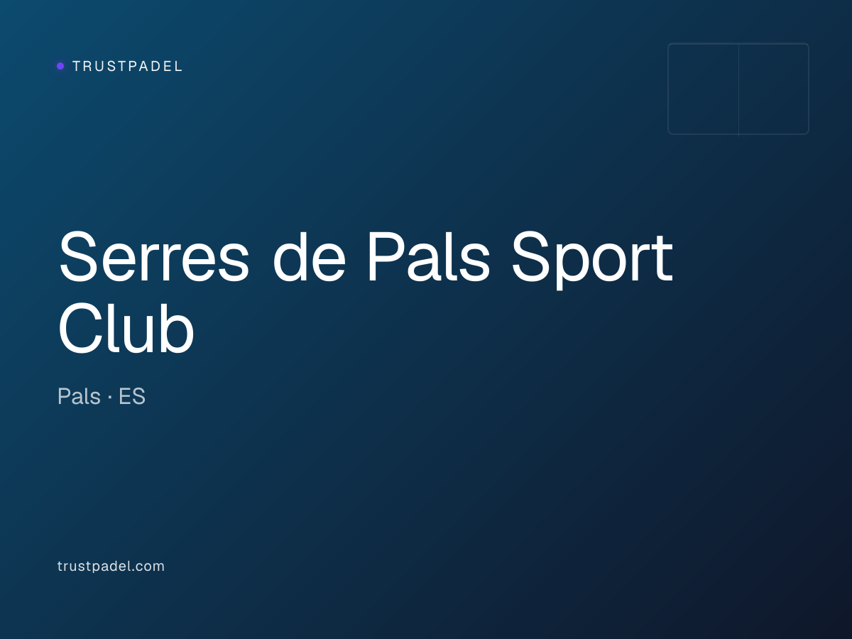 Serres de Pals Sport Club padel club
