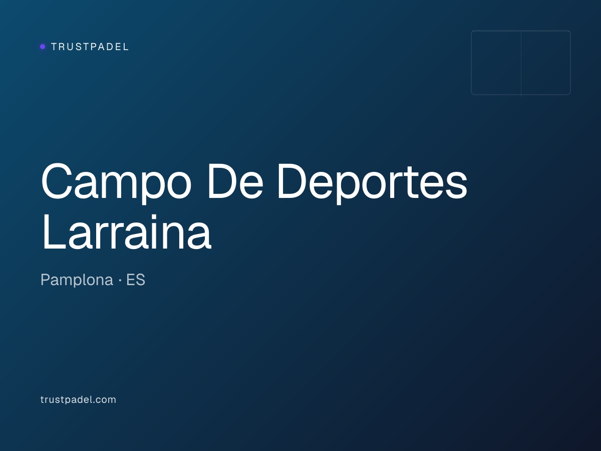 Campo De Deportes Larraina padel club