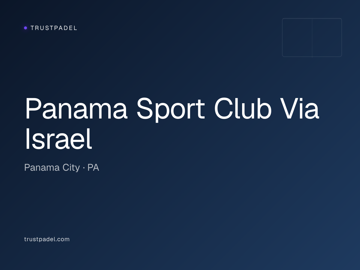 Panama Sport Club Via Israel padel club